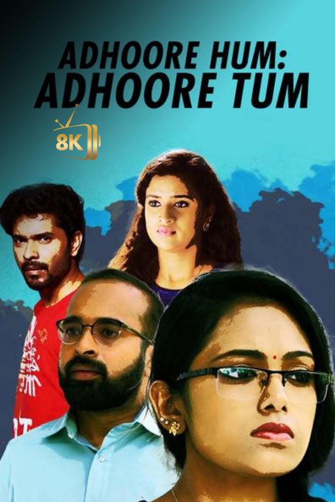 IN - Adhoore Hum_ Adhoore Tum