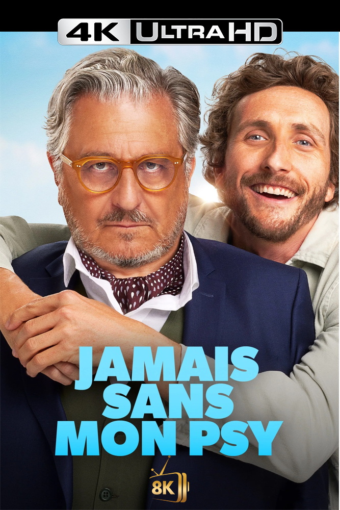 4K-FR - Jamais sans mon psy (2024)